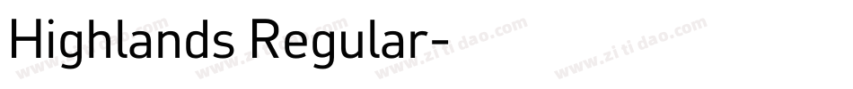 Highlands Regular字体转换